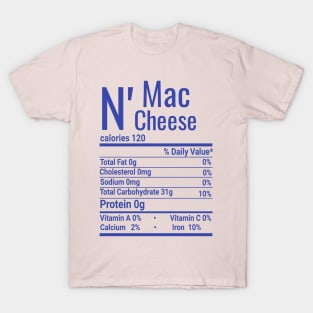 Shirt Mac and Cheese Nutrition Thanksgiving Mac N' Cheese T-Shirt